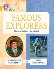 Great Explorers: Christopher Columbus and Neil Armstrong: Band 09/Gold, Great Explorers: Christopher Columbus and Neil Armstrong: Band 09/Gold цена и информация | Книги для подростков и молодежи | kaup24.ee