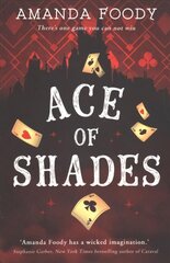 Ace Of Shades цена и информация | Книги для подростков и молодежи | kaup24.ee