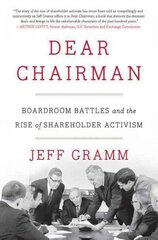 Dear Chairman: Boardroom Battles and the Rise of Shareholder Activism hind ja info | Majandusalased raamatud | kaup24.ee