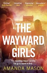 Wayward Girls: The perfect chilling read for dark winter nights цена и информация | Фантастика, фэнтези | kaup24.ee