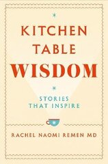 Kitchen Table Wisdom: Stories That Inspire цена и информация | Самоучители | kaup24.ee