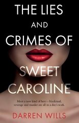 Lies and Crimes of Sweet Caroline hind ja info | Fantaasia, müstika | kaup24.ee