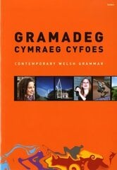 Gramadeg Cymraeg Cyfoes/Contemporary Welsh Grammar: Contemporary Welsh Grammar Bilingual edition цена и информация | Пособия по изучению иностранных языков | kaup24.ee
