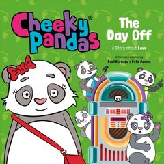 Cheeky Pandas: The Day Off: A Story about Love цена и информация | Книги для малышей | kaup24.ee