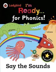 Ladybird I'm Ready for Phonics: Say the Sounds цена и информация | Книги для малышей | kaup24.ee