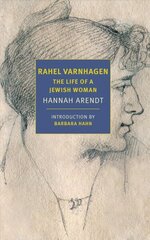 Rahel Varnhagen: The Life of a Jewish Woman цена и информация | Биографии, автобиогафии, мемуары | kaup24.ee