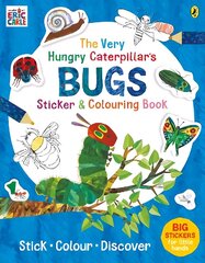 Very Hungry Caterpillar's Bugs Sticker and Colouring Book hind ja info | Väikelaste raamatud | kaup24.ee