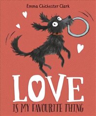 Love Is My Favourite Thing: A Plumdog Story цена и информация | Книги для малышей | kaup24.ee