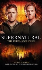 Supernatural: The Usual Sacrifices: The Usual Sacrifices цена и информация | Фантастика, фэнтези | kaup24.ee