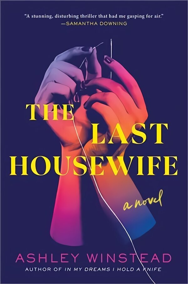 Last Housewife: A Novel hind ja info | Fantaasia, müstika | kaup24.ee