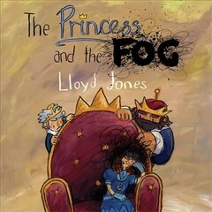 Princess and the Fog: A Story for Children with Depression цена и информация | Книги для подростков и молодежи | kaup24.ee