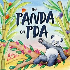 Panda on PDA: A Children's Introduction to Pathological Demand Avoidance Illustrated edition цена и информация | Книги для подростков и молодежи | kaup24.ee