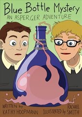 Blue Bottle Mystery - The Graphic Novel: An Asperger Adventure цена и информация | Книги для подростков и молодежи | kaup24.ee