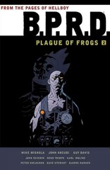 B.p.r.d.: Plague Of Frogs Volume 2 hind ja info | Fantaasia, müstika | kaup24.ee