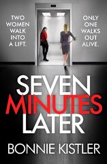 Seven Minutes Later: An absolutely gripping thriller with a twist hind ja info | Fantaasia, müstika | kaup24.ee