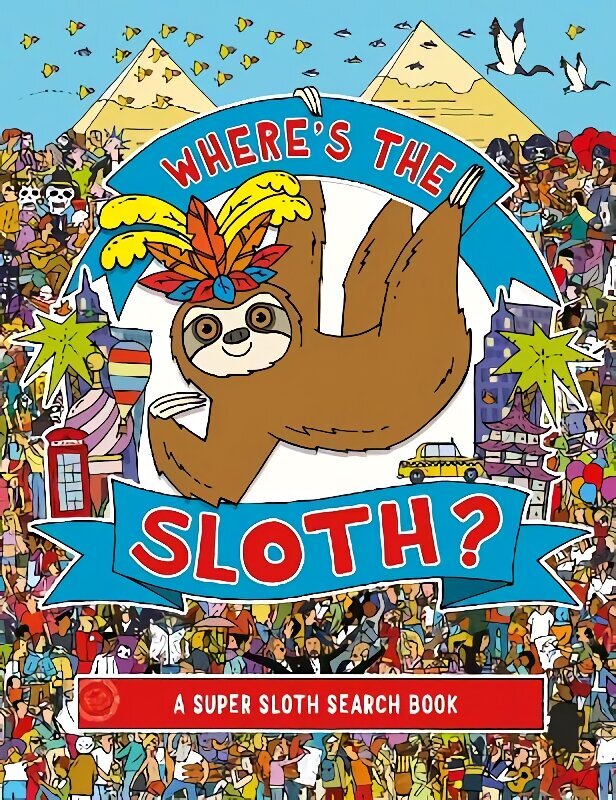 Where's the Sloth?: A Super Sloth Search and Find Book hind ja info | Noortekirjandus | kaup24.ee