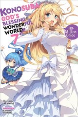 Konosuba: God's Blessing on This Wonderful World!, Vol. 7 (light novel): Crimson Magic Clan, Let's & Go!! hind ja info | Noortekirjandus | kaup24.ee