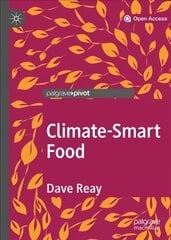 Climate-Smart Food 1st ed. 2019 hind ja info | Ühiskonnateemalised raamatud | kaup24.ee