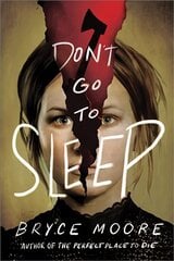 Don't Go to Sleep цена и информация | Книги для подростков и молодежи | kaup24.ee