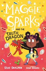 Maggie Sparks and the Truth Dragon Leicestershire цена и информация | Книги для подростков и молодежи | kaup24.ee