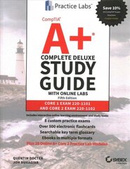 CompTIA Aplus Complete Deluxe Study Guide w Online Labs - Core 1 Exam 220-1101 and Core 2 Exam 5th Edition: Core 1 Exam 220-1101 and Core 2 Exam 220-1102 5th Edition hind ja info | Majandusalased raamatud | kaup24.ee