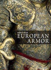 How to Read European Armor цена и информация | Книги по социальным наукам | kaup24.ee