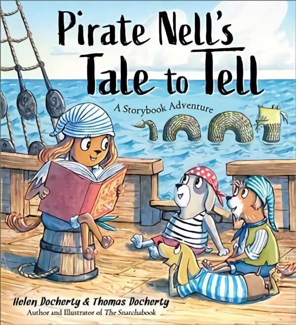 Pirate Nell's Tale to Tell: A Storybook Adventure hind ja info | Noortekirjandus | kaup24.ee