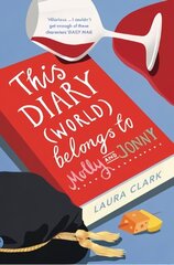 This Diary (World) Belongs to Molly and Jonny цена и информация | Фантастика, фэнтези | kaup24.ee