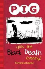 PIG Gets the Black Death (nearly): Set 1 UK ed. hind ja info | Noortekirjandus | kaup24.ee