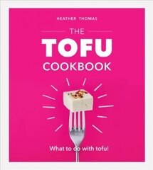 Tofu Cookbook цена и информация | Книги рецептов | kaup24.ee