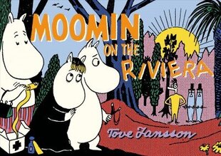 Moomin on the Riviera hind ja info | Noortekirjandus | kaup24.ee