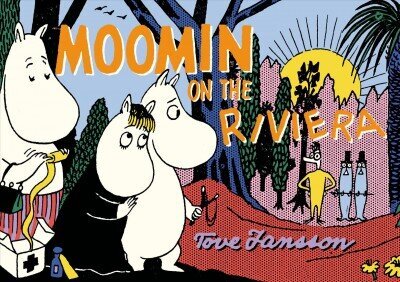 Moomin on the Riviera цена и информация | Noortekirjandus | kaup24.ee