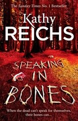 Speaking in Bones: A dazzling thriller from a writer at the top of her game hind ja info | Fantaasia, müstika | kaup24.ee