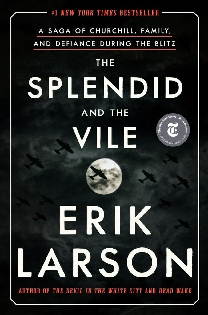 Splendid and the Vile: A Saga of Churchill, Family, and Defiance During the Blitz hind ja info | Ajalooraamatud | kaup24.ee