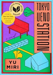 Tokyo Ueno Station: A Novel цена и информация | Фантастика, фэнтези | kaup24.ee