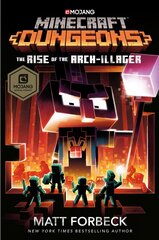 Minecraft Dungeons: The Rise of the Arch-Illager: An Official Minecraft Novel hind ja info | Noortekirjandus | kaup24.ee