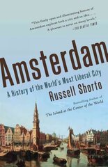 Amsterdam: A History of the World's Most Liberal City hind ja info | Ajalooraamatud | kaup24.ee