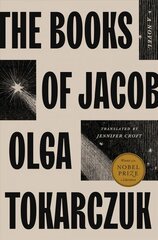 Books of Jacob: A Novel цена и информация | Фантастика, фэнтези | kaup24.ee