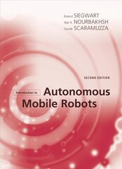 Introduction to Autonomous Mobile Robots second edition hind ja info | Ühiskonnateemalised raamatud | kaup24.ee