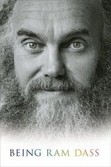 Being Ram Dass hind ja info | Elulooraamatud, biograafiad, memuaarid | kaup24.ee