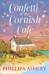 Confetti at the Cornish Cafe: A Gorgeously Heartwarming Story for Summer Digital original hind ja info | Fantaasia, müstika | kaup24.ee