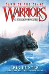 Warriors: Dawn of the Clans #5: A Forest Divided 5th edition цена и информация | Книги для подростков и молодежи | kaup24.ee