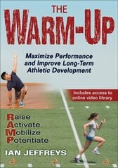 Warm-Up: Maximize Performance and Improve Long-Term Athletic Development цена и информация | Книги о питании и здоровом образе жизни | kaup24.ee