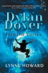 Dylan Dover: Into the Vortex цена и информация | Фантастика, фэнтези | kaup24.ee