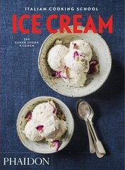 Italian Cooking School, Ice Cream цена и информация | Книги рецептов | kaup24.ee