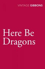 Here Be Dragons hind ja info | Fantaasia, müstika | kaup24.ee