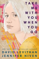 Take Me With You When You Go цена и информация | Книги для подростков и молодежи | kaup24.ee