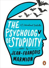 Psychology of Stupidity hind ja info | Ühiskonnateemalised raamatud | kaup24.ee