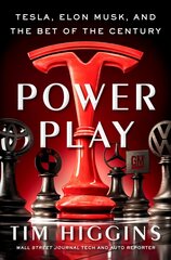 Power Play: Tesla, Elon Musk, and the Bet of the Century цена и информация | Книги по экономике | kaup24.ee