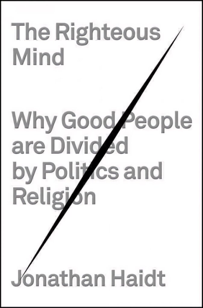 Righteous Mind: Why Good People Are Divided by Politics and Religion цена и информация | Usukirjandus, religioossed raamatud | kaup24.ee